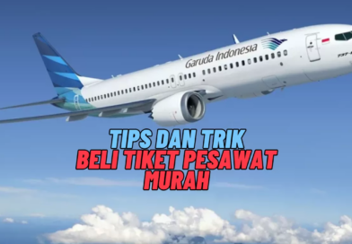 Cara Mendapatkan Tiket Pesawat Murah